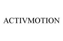 ACTIVMOTION