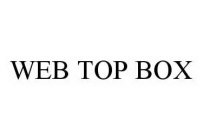 WEB TOP BOX