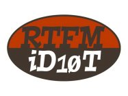 RTFM ID10T