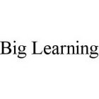 BIG LEARNING