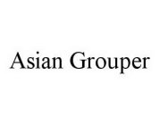 ASIAN GROUPER