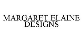 MARGARET ELAINE DESIGNS