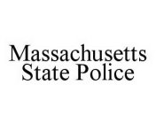MASSACHUSETTS STATE POLICE