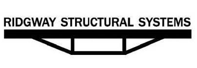 RIDGWAY STRUCTURAL SYSTEMS