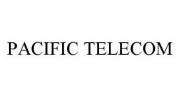 PACIFIC TELECOM