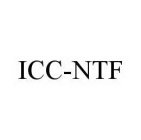 ICC-NTF