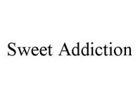 SWEET ADDICTION