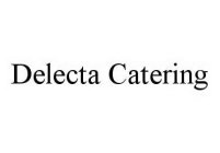 DELECTA CATERING