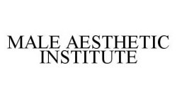 MALE AESTHETIC INSTITUTE