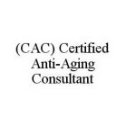 (CAC) CERTIFIED ANTI-AGING CONSULTANT