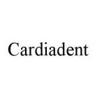 CARDIADENT