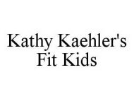 KATHY KAEHLER'S FIT KIDS
