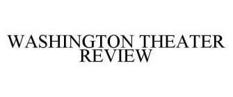 WASHINGTON THEATER REVIEW