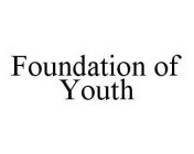 FOUNDATION OF YOUTH