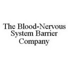 THE BLOOD-NERVOUS SYSTEM BARRIER COMPANY