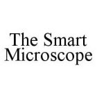 THE SMART MICROSCOPE