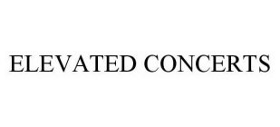 ELEVATED CONCERTS