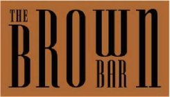 THE BROWN BAR