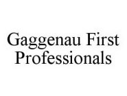 GAGGENAU FIRST PROFESSIONALS