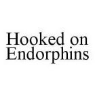HOOKED ON ENDORPHINS