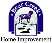 BEAR CREEK HOME IMPROVEMENT