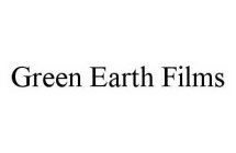 GREEN EARTH FILMS