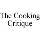 THE COOKING CRITIQUE