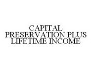 CAPITAL PRESERVATION PLUS LIFETIME INCOME