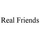 REAL FRIENDS
