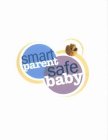 SMART PARENT SAFE BABY