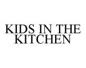 KIDS IN THE KITCHEN