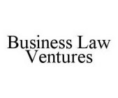 BUSINESS LAW VENTURES