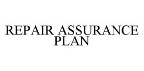 REPAIR ASSURANCE PLAN