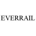EVERRAIL