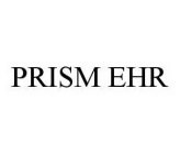 PRISM EHR