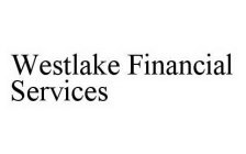 WESTLAKE FINANCIAL SERVICES