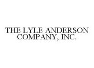 THE LYLE ANDERSON COMPANY, INC.