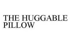 THE HUGGABLE PILLOW