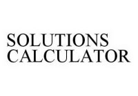 SOLUTIONS CALCULATOR