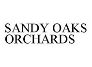 SANDY OAKS ORCHARDS
