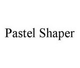 PASTEL SHAPER