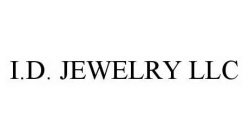 I.D. JEWELRY LLC