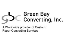 GBC GREEN BAY CONVERTING, INC.  A WORLDWIDE PROVIDER OF CUSTOM PAPER CONVERTING SERVICES