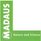 MADAUS NATURE AND SCIENCE