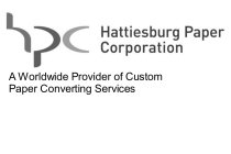 HPC HATTIESBURG PAPER CORPORATION A WORLDWIDE PROVIDER OF CUSTOM PAPER CONVERTING SERVICES