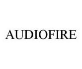 AUDIOFIRE