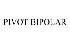 PIVOT BIPOLAR