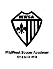 MWSA MIDWEST SOCCER ACADEMY ST. LOUIS MO