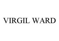 VIRGIL WARD