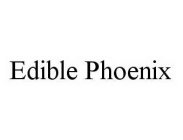 EDIBLE PHOENIX